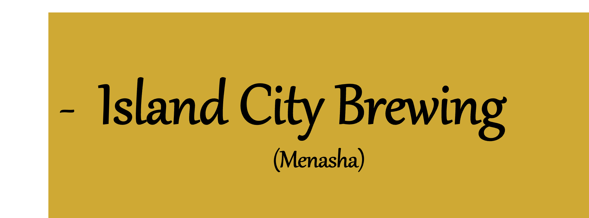 Island City Brewing - Menasha