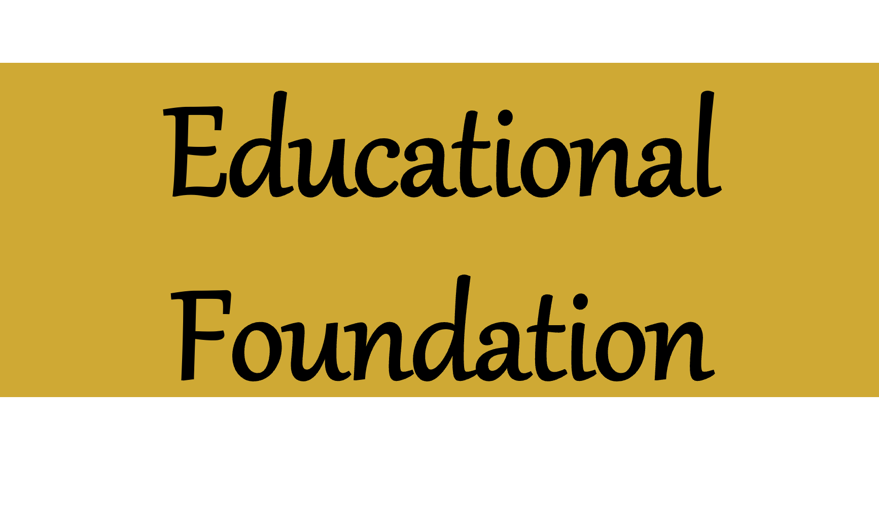Educational Foundation
